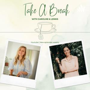 Take a Break with Caroline and Lennis Women in STEM