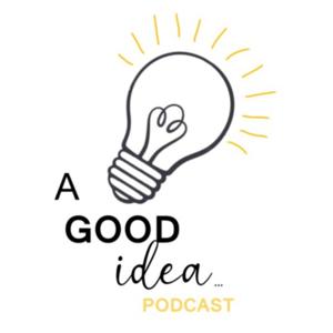 A good idea... Podcast