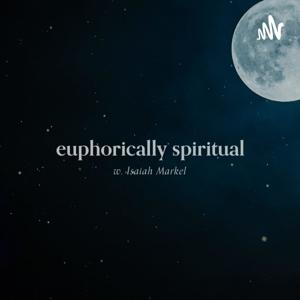 Euphorically Spiritual