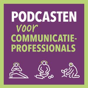 Podcasten voor Communicatieprofessionals