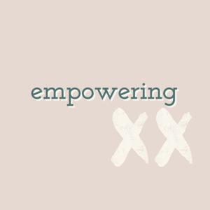 empowering xx