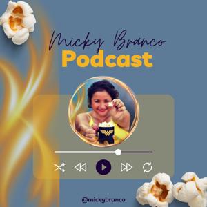 Micky Branco Podcast