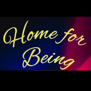 Home for Being