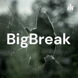BigBreak