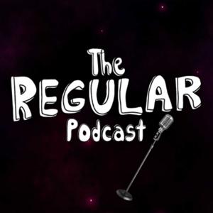 The Regular Podcast