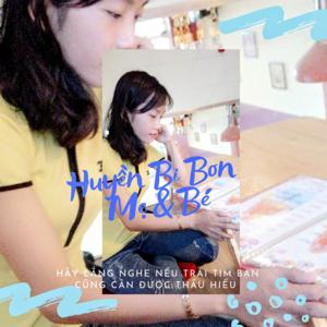 Huyền Bi Bon - Bạn đồng hành trên hành trình làm Vợ làm Mẹ