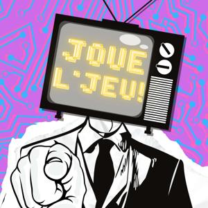 Joue  l'jeu!