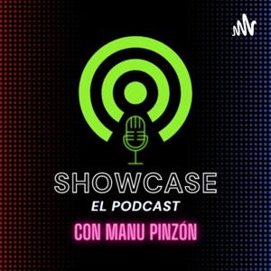 Showcase El Podcast con Manu Pinzón