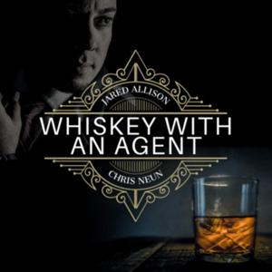 Whiskey With an Agent