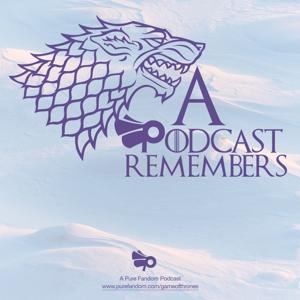 A Podcast Remembers