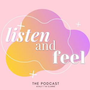 Listen and Feel