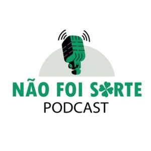 NÃO FOI SORTE