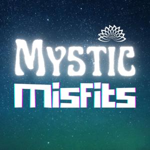 Mystic Misfits Podcast