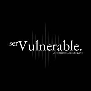 Ser Vulnerable