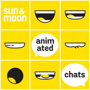 Sun & Moon: Animated Chats