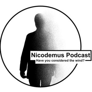 The Nicodemus Podcast