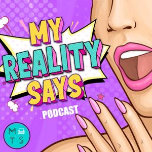 My Reality Says by My Therapist Says