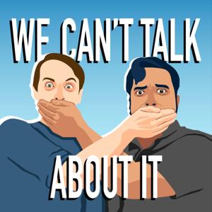 We Can't Talk About It