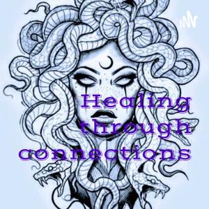 Healing through connections