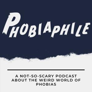 Phobiaphile