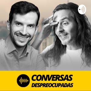 Conversas Despreocupadas - marketing, vendas, negócios e empreendedorismo