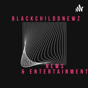 Blackchilddnewz