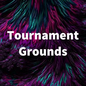 Tournament Grounds - A MTG Gladiator Podcast