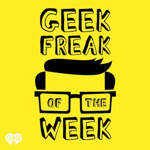 Geek Freak of the Week