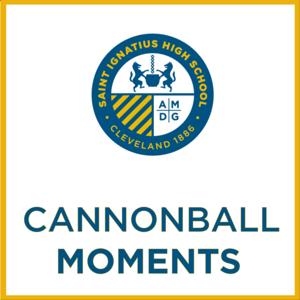 Cannonball Moments with Saint Ignatius