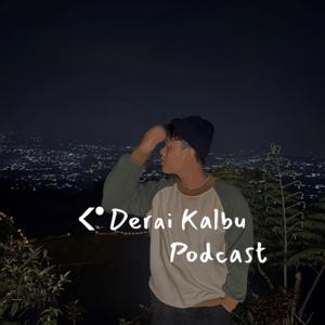 Derai Kalbu Podcast