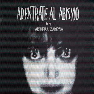 Adéntrate al abismo