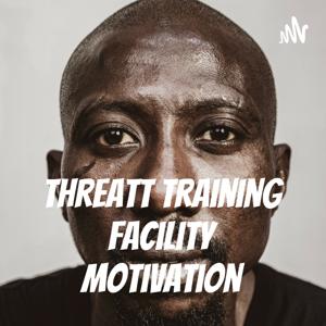 Threatt Training Facility Motivation