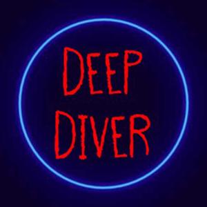 The Deep Diver Podcast