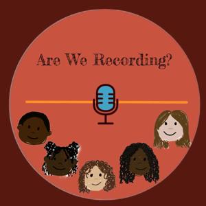 P🎙D C A S: Are We Recording?