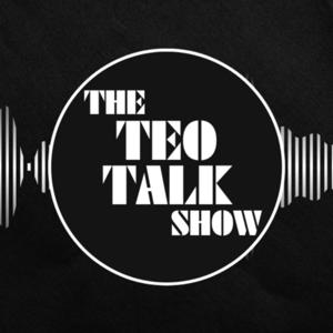 The Teo Talk Show