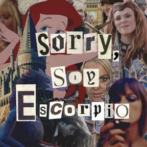 Sorry, soy escorpio.