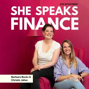 She Speaks Finance - mit Barbara & Christin