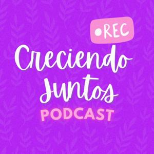 Creciendo Juntos PODCAST