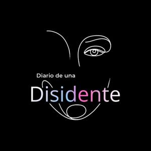 Diario de una disidente