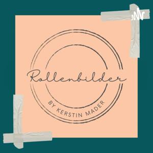 Rollenbilder by Kerstin Mader