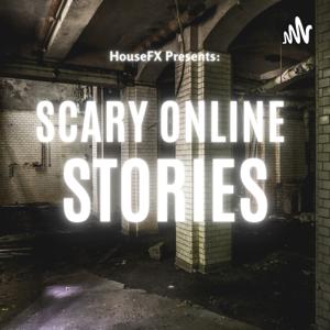 Scary Online Stories