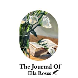 The Journal Of Ella Roses