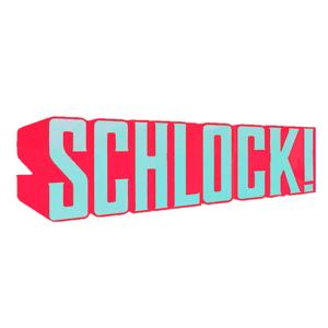 SCHLOCK!