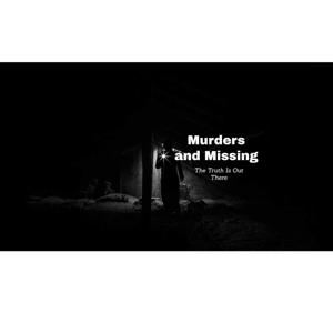Murders and Missing