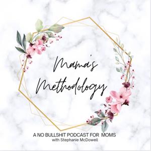 Mama's Methodology
