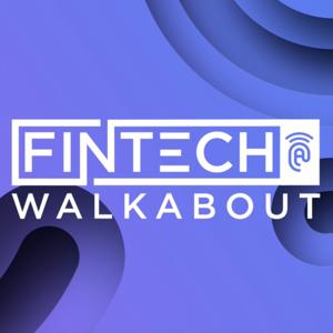 Fintech Walkabout