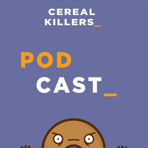 Cereal Killers