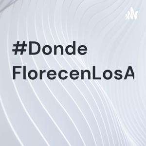 #DondeFlorecenLosAlmendros