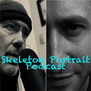 Skeleton Portrait Podcast