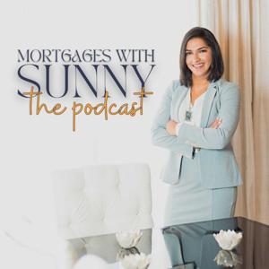 Mortgages with Sunny